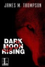Cover: Dark Moon Rising - Lyrical Press