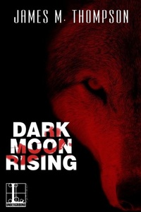 Enlarge image Cover: Dark Moon Rising - Lyrical Press