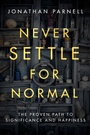 Cover: Never Settle for Normal - Multnomah