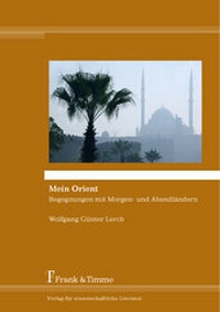 Abbildung von: Mein Orient - Frank & Timme