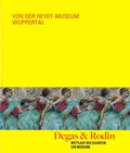 Cover: Degas und Rodin - Von der Heydt-Museum