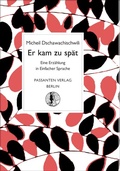 Cover: Er kam zu sp&auml;t - Passanten Verlag
