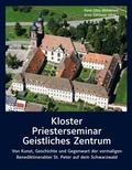 Cover: Kloster - Priesterseminar - Geistliches Zentrum - Fink, Josef