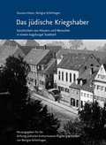 Cover: Das j&uuml;dische Kriegshaber - Geschichten von H&auml;usern und Menschen in einem Augsburger Stadtteil - Fink, Josef