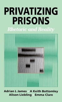 Enlarge image Cover: Privatizing Prisons - SAGE Publications Inc