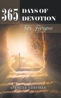Cover: 365 Days of Devotion for Everyone - Christian Faith Publishing, Inc.