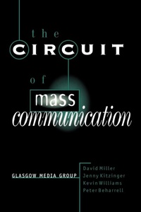 Enlarge image Cover: The Circuit of Mass Communication - SAGE Publications Inc