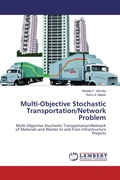 Cover: Multi-Objective Stochastic Transportation/Network Problem - LAP Lambert Academic Publishing