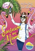 Cover: La Banda de Zo&eacute; 13. Sensaci&oacute;n en Miami - Editorial Planeta, S.A.