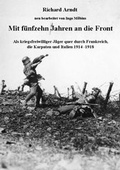 Cover: Mit f&uuml;nfzehn Jahren an die Front - M&ouml;bius, Ingo