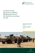 Cover: Der Einsatz t&ouml;dlicher Waffengewalt durch die deutsche ausw&auml;rtige Gewalt. - Duncker & Humblot