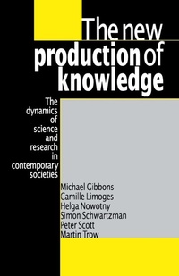 Enlarge image Cover: The New Production of Knowledge - SAGE Publications Inc