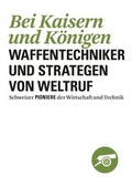 Cover: Bei Kaisern und K&ouml;nigen - Verein f. wirtsch.-histor. Studien