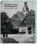 Cover: Dorfleben in den Nachkriegsjahren Nottuln 1946 - 1955 - Tecklenborg, B