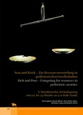 Cover: Arm und Reich - Zur Ressourcenverteilung in pr&auml;historischen Gesellschaften /Rich and Poor - Competing for resources in prehistoric societies (Tagungen des Landesmuseums f&uuml;r Vorgeschichte Halle 14) - Landesamt f. Denkmalpflege u. Arch&auml;ologie Sachsen-Anhalt