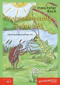 Cover: Wahre Freunde in der Not (Tierfreundschaften). Band V - Engelsdorfer Verlag