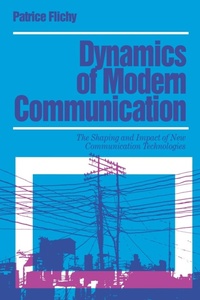 Abbildung von: Dynamics of Modern Communication - SAGE Publications Inc