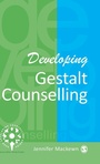 Cover: Developing Gestalt Counselling - SAGE Publications Inc