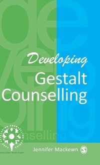 Enlarge image Cover: Developing Gestalt Counselling - SAGE Publications Inc