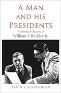 Cover: A Man and His Presidents - Yale University Press