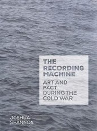 Enlarge image Cover: The Recording Machine - Yale University Press
