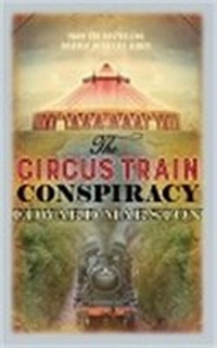 Enlarge image Cover: The Circus Train Conspiracy - Allison & Busby