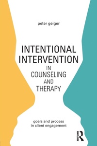 Enlarge image Cover: Intentional Intervention in Counseling and Therapy - Routledge