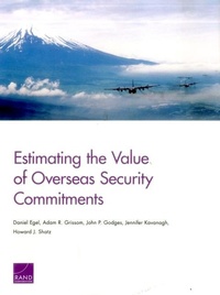 Enlarge image Cover: Estimating the Value of Overseas Security Commitments - RAND