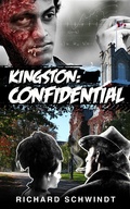 Cover: Kingston: Confidential - Richard Schwindt
