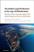 Cover: The Indian Legal Profession in the Age of Globalization - Cambridge University Press