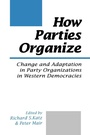 Cover: How Parties Organize - SAGE Publications Inc