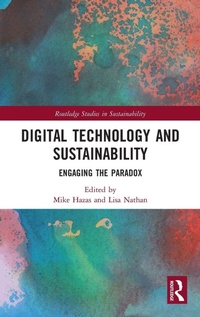 Enlarge image Cover: Digital Technology and Sustainability - Routledge