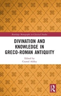 Cover: Divination and Knowledge in Greco-Roman Antiquity - Routledge
