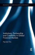 Cover: Institutions, Partisanship and Credibility in Global Financial Markets - Routledge