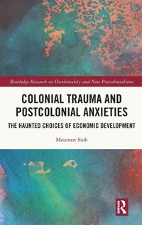 Enlarge image Cover: Colonial Trauma and Postcolonial Anxieties - Routledge