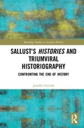 Cover: Sallust's Histories and Triumviral Historiography - Routledge