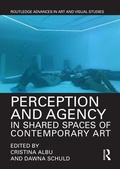 Cover: Perception and Agency in Shared Spaces of Contemporary Art - Routledge