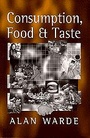 Cover: Consumption, Food and Taste - SAGE Publications Inc