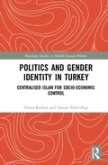 Cover: Politics and Gender Identity in Turkey - Routledge