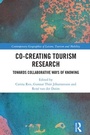 Cover: Co-Creating Tourism Research - Routledge