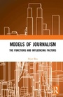 Cover: Models of Journalism - Routledge