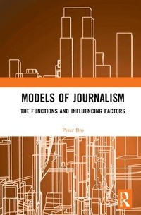 Enlarge image Cover: Models of Journalism - Routledge