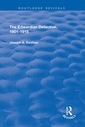 Cover: The Edwardian Detective: 1901-1915 - Routledge