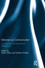 Cover: Librarian as Communicator - Routledge