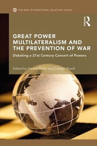 Enlarge image Cover: Great Power Multilateralism and the Prevention of War - Routledge