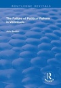 Cover: The Failure of Political Reform in Venezuela - Routledge