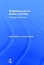 Cover: 10 Mindframes for Visible Learning - Routledge