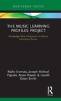 Cover: The Music Learning Profiles Project - Routledge