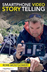 Abbildung von: Smartphone Video Storytelling - Routledge