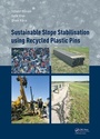 Cover: Sustainable Slope Stabilisation using Recycled Plastic Pins - CRC Press